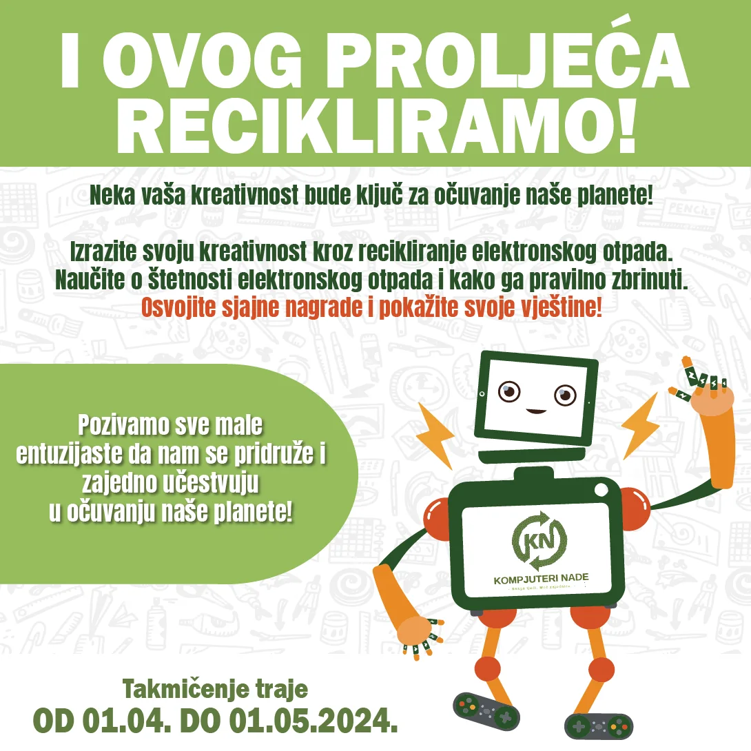 I OVOG PROLJEĆA RECIKLIRAMO! Pridružite nam se i izrazite vašu kreativnost.